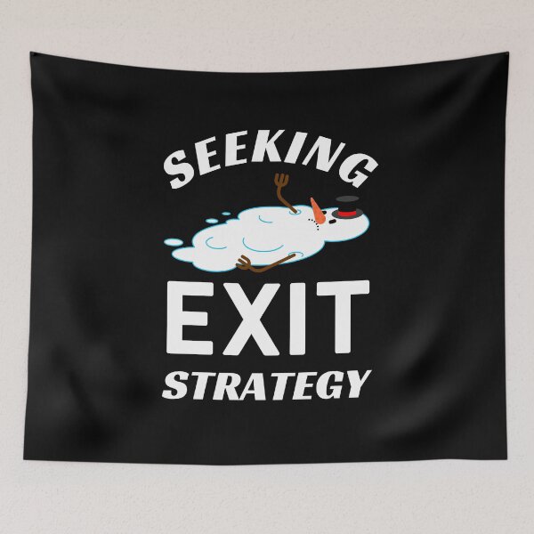 Item preview, Seeking Exit Strategy | Sarcastic designed and sold by Cardinal Designs.