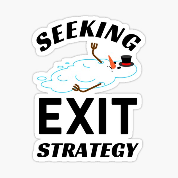 Item preview, Seeking Exit Strategy | Sarcastic designed and sold by Cardinal Designs.