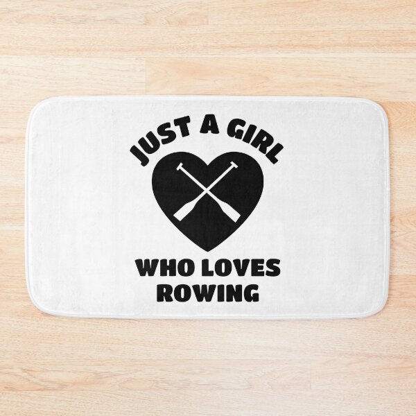 Item preview, Just a girl who loves rowing designed and sold by TheGreenGoat.