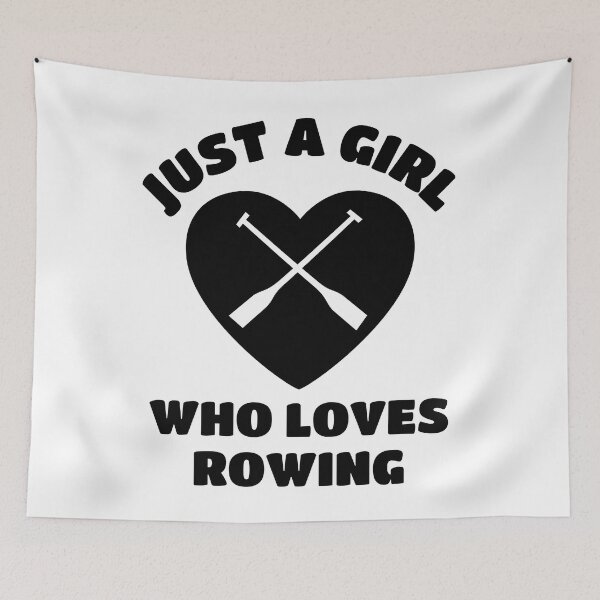 Item preview, Just a girl who loves rowing designed and sold by TheGreenGoat.