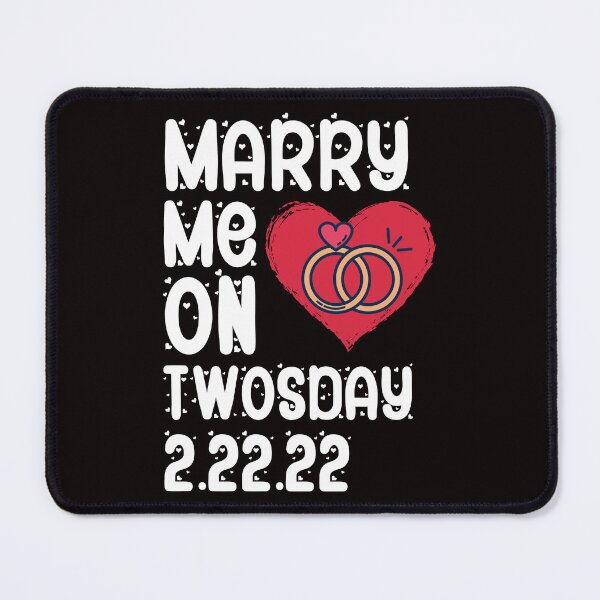Item preview, Marry Me on Twosday Shirt, 2.22.22 Wedding Proposal Marriage Proposal, Valentine's Day Gift -Cute Valentine's Day designed and sold by Live  Today.