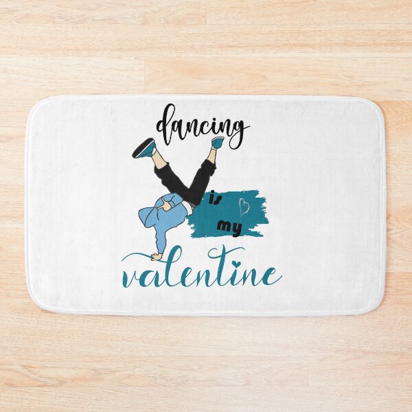 Item preview, Dancing is my valentine , dance lovers , Valentine's day 2022  designed and sold by LilaDiams.