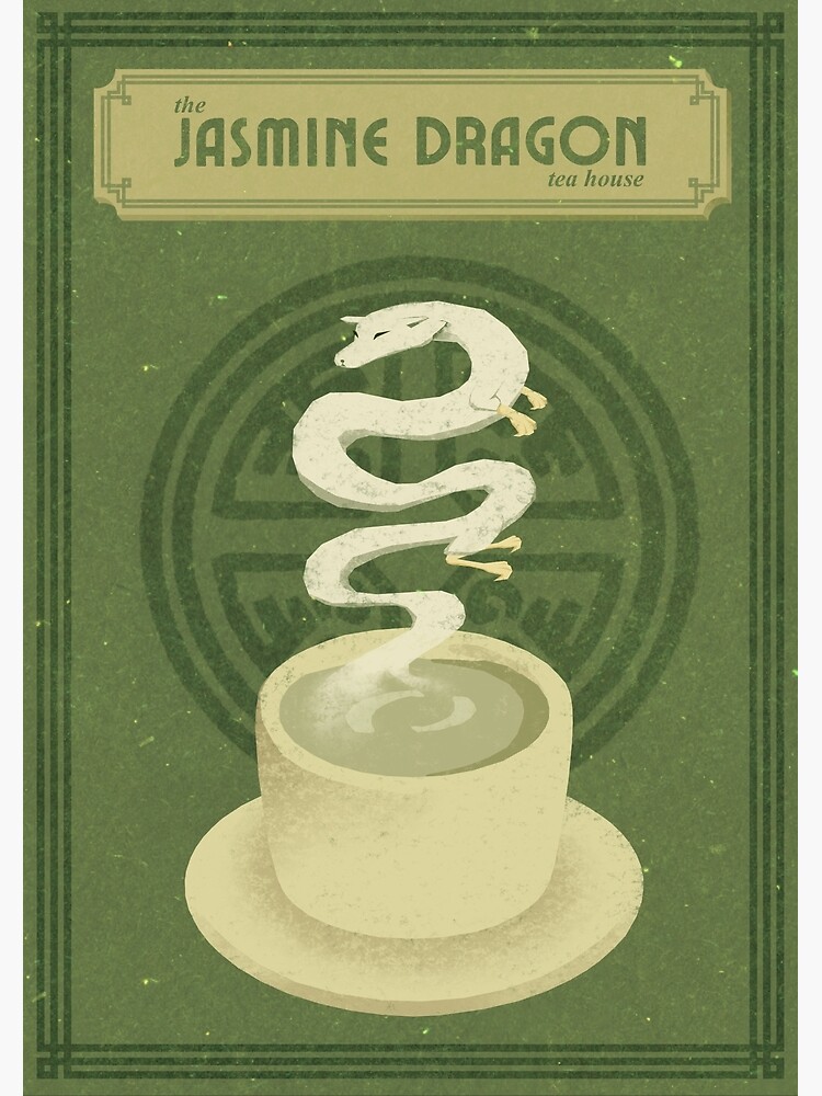 "iroh's famous jasmine dragon tea house " Poster for Sale by monstera
