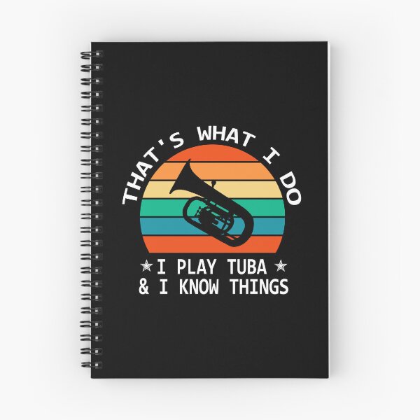 Item preview, Tuba Player Gift, that's what I do I play tuba and I know things Tubaist Funny Musician  Band Gift  Funny Rude Offensive saying, designed and sold by joygift369.