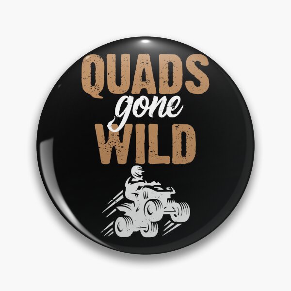 Item preview, Quads Gone Wild 4 Wheeling 4x4 Mud Four Wheeler Off Road ATV designed and sold by shoutoutshirtco.