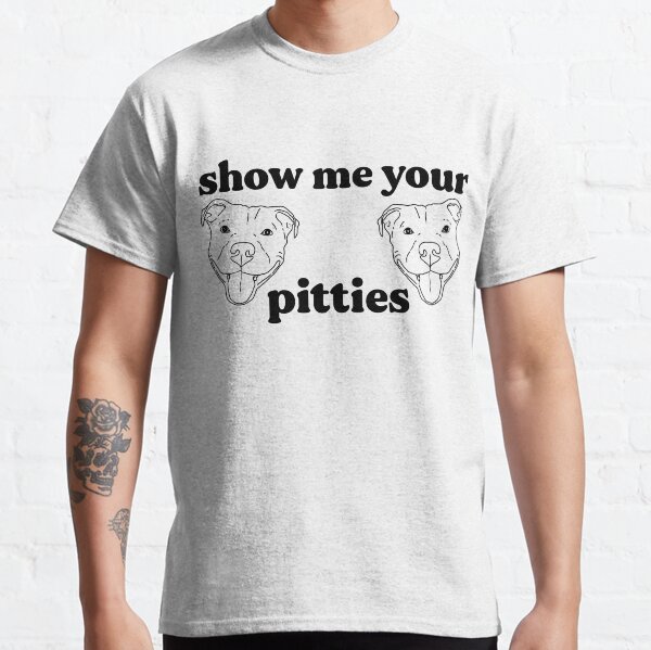 Item preview, Show Me Your Pitties designed and sold by nerddleurddle.