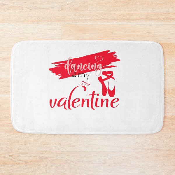 Item preview, Dancing is my valentine , dance lovers , Valentine's day 2022  designed and sold by LilaDiams.