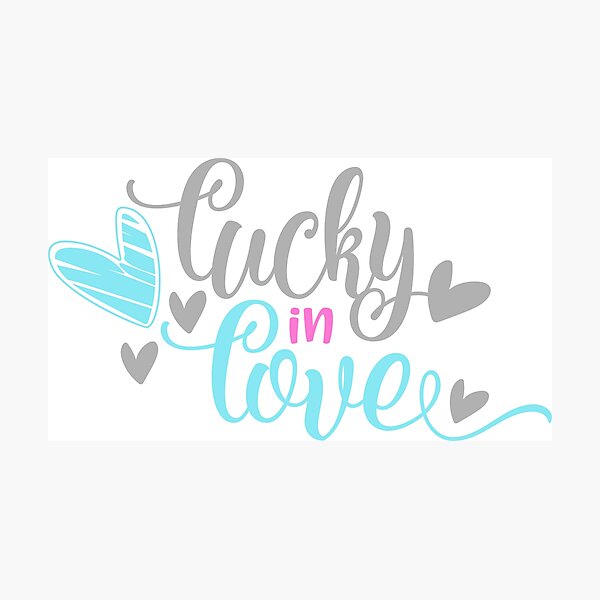 Item preview, Lucky in love designed and sold by TheBFStore.