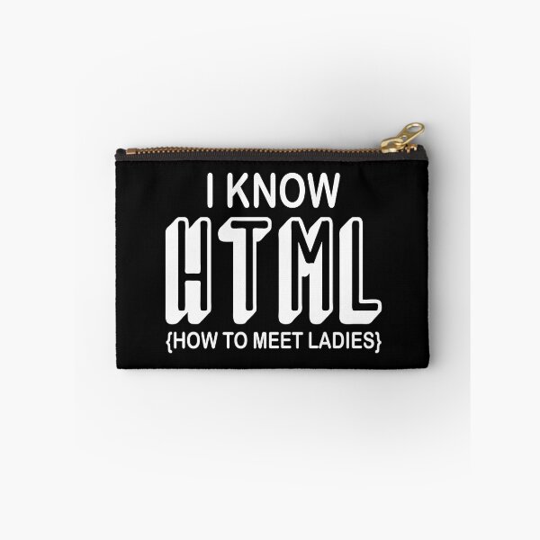 Aperçu de l'œuvre Je Sais HTML Comment Rencontrer Des Dames | Codage HTML amusant créée et vendue par be-great.