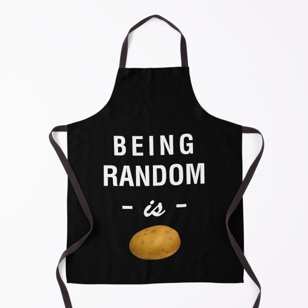 Item preview, Being Random is Potato Funny Weird ADHD Nonsense T Shirt designed and sold by shoutoutshirtco.