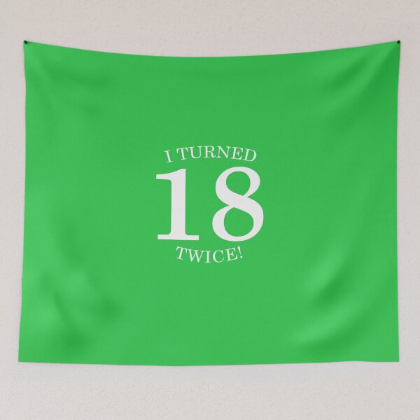 Item preview, I Turned 18 Twice!  designed and sold by AlwaysAwesome.