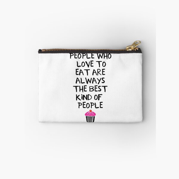 Item preview, PEOPLE WHO LOVE TO EAT ARE THE BEST - food quote designed and sold by deificusArt.