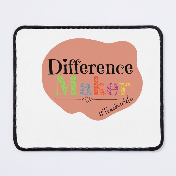 Item preview, Difference Maker Teacherlife designed and sold by ATWAK.