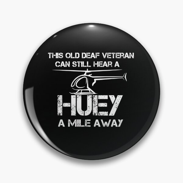 Item preview, Hear a Huey a Mile Away Funny Veteran Helicopter Gift  designed and sold by Mer Yem.