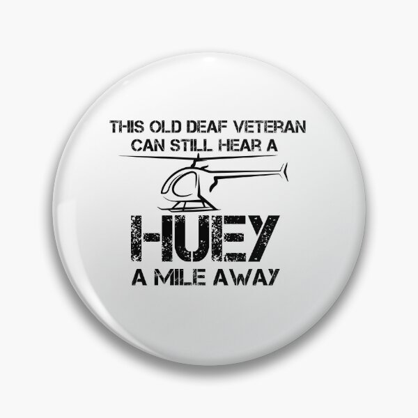 Item preview,  Hear a Huey a Mile Away Funny Veteran Helicopter Gift  designed and sold by Mer Yem.
