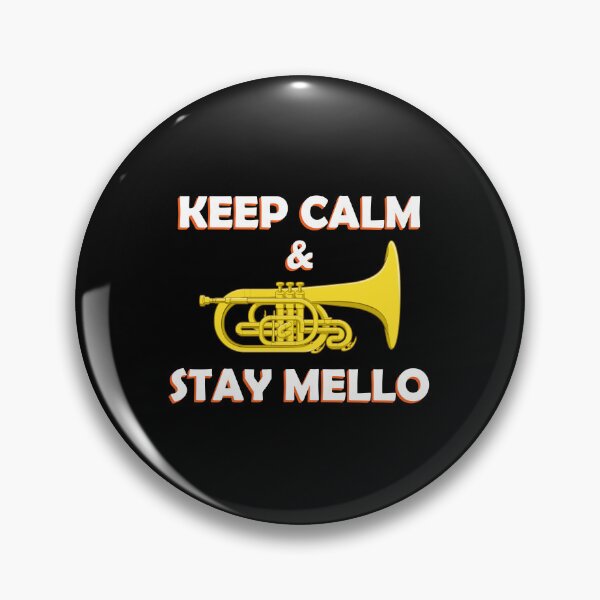 Artikelvorschau, Keep Calm Stay Mello Mellophon Musikliebhaber Musiker Design entworfen und verkauft von jakehughes2015.