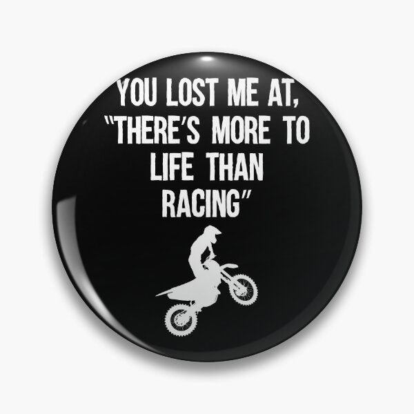Item preview, You Lost Me  At Motocross Racers Dirt Bike Racing Motorcycles designed and sold by shoutoutshirtco.