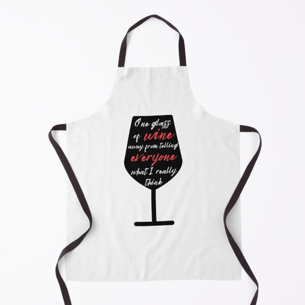 Item preview, One Glass of Wine Away from Telling Everyone What I Really Think designed and sold by appareltolove.