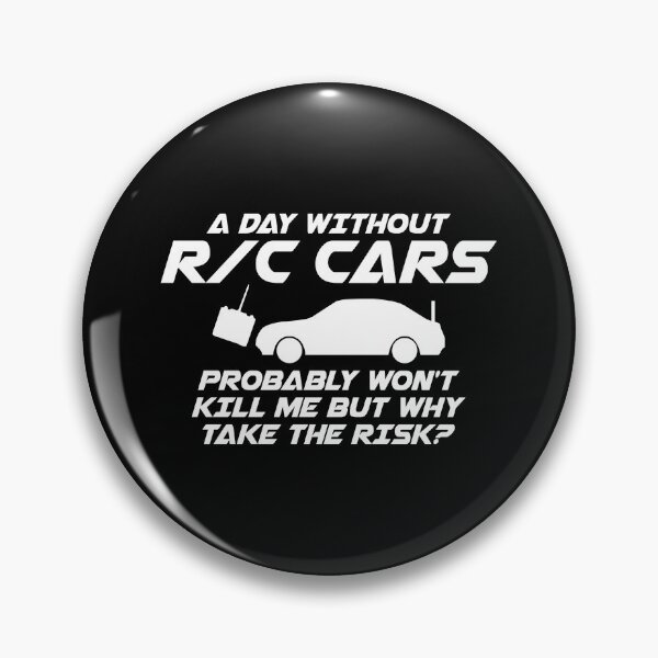 Item preview, Day Without R/C RC Cars Wont Kill Me Why Take Risk T Shirt designed and sold by shoutoutshirtco.