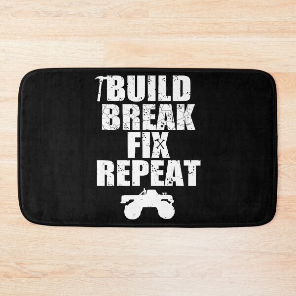 Item preview, Build Break Fix Repeat Off Roading Apparel Mudding Trucks designed and sold by shoutoutshirtco.