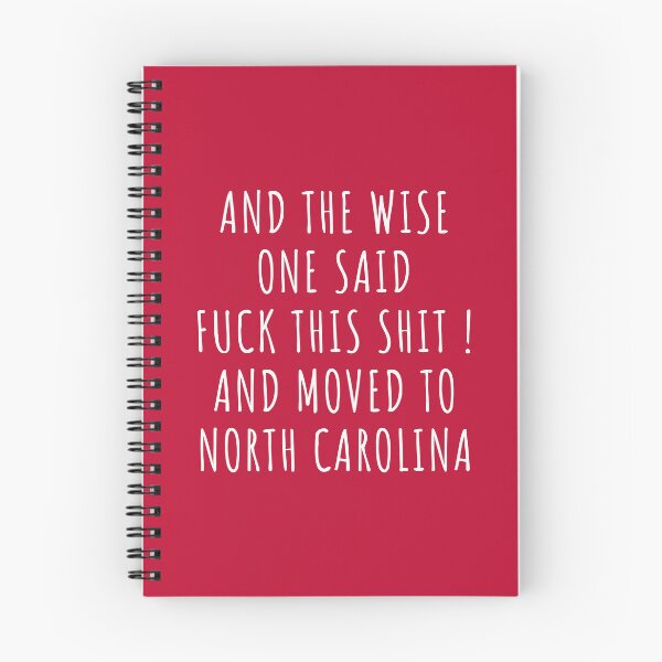 Item preview, And the wise one said fuck this shit and moved to North Carolina designed and sold by KMIKBAL7.