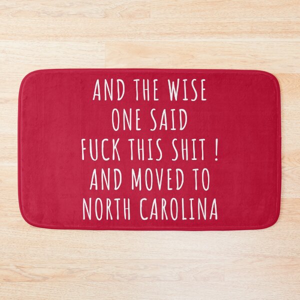 Item preview, And the wise one said fuck this shit and moved to North Carolina designed and sold by KMIKBAL7.