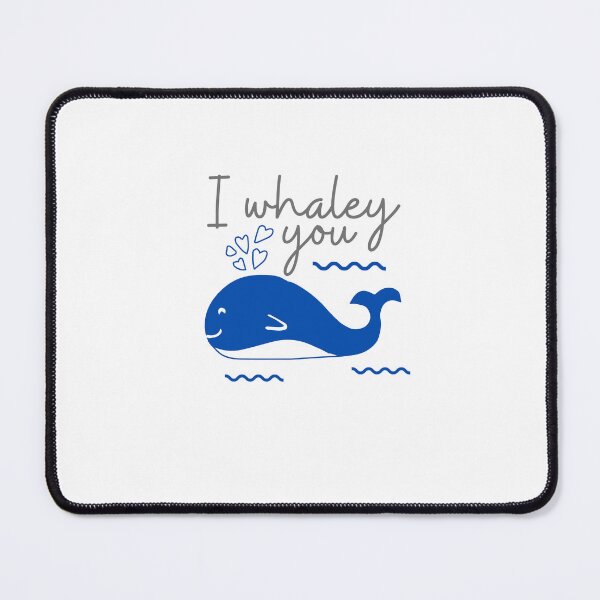 Item preview, I Whaley Love You designed and sold by lfinkbeiner12.