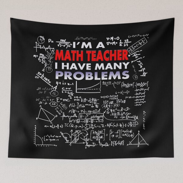 Item preview, I'm A Math Teacher; I Have Many Problems (Educational Design for dark backgrounds) designed and sold by Shounenbat.