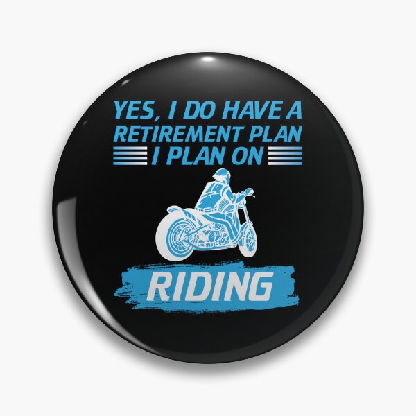Item preview, Yes I Do Have a Retirement Plan I Will Be Riding Motorcycles designed and sold by shoutoutshirtco.