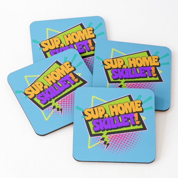 Item preview, Sup, Home Skillet! 90s Slang Phrases designed and sold by ourkid.