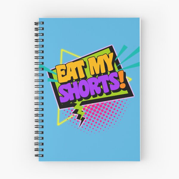 Item preview, Eat My Shorts! 90s Slang Phrases designed and sold by ourkid.