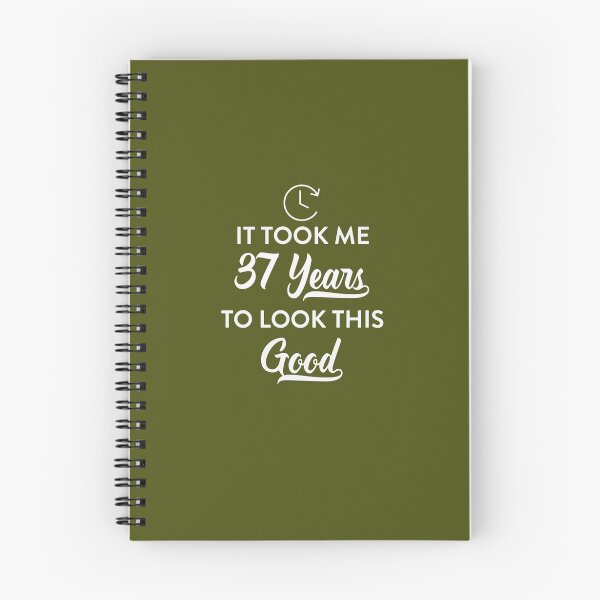 Item preview, Took 37 Years to Look This Good designed and sold by AlwaysAwesome.