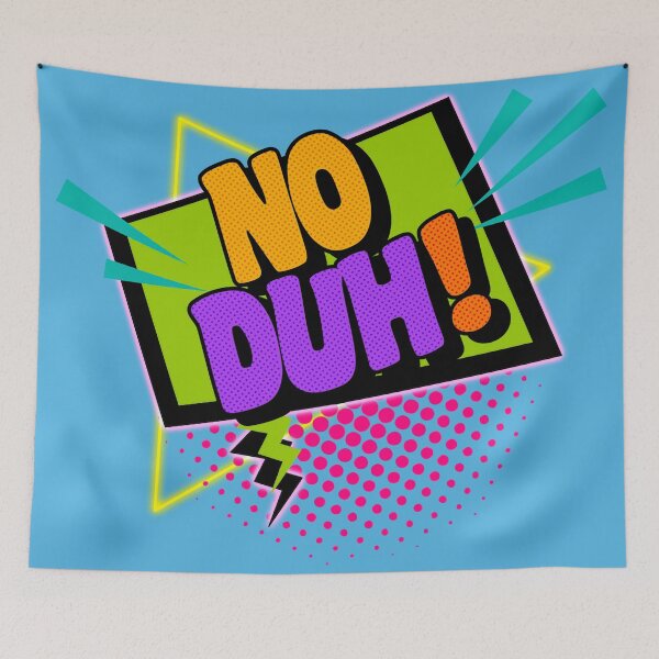 Item preview, No Duh! 90s Slang Phrases designed and sold by ourkid.