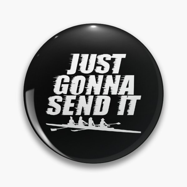 Item preview, Just Gonna Send It Go Hard Crazy Rowing Crew Team Shirt designed and sold by shoutoutshirtco.