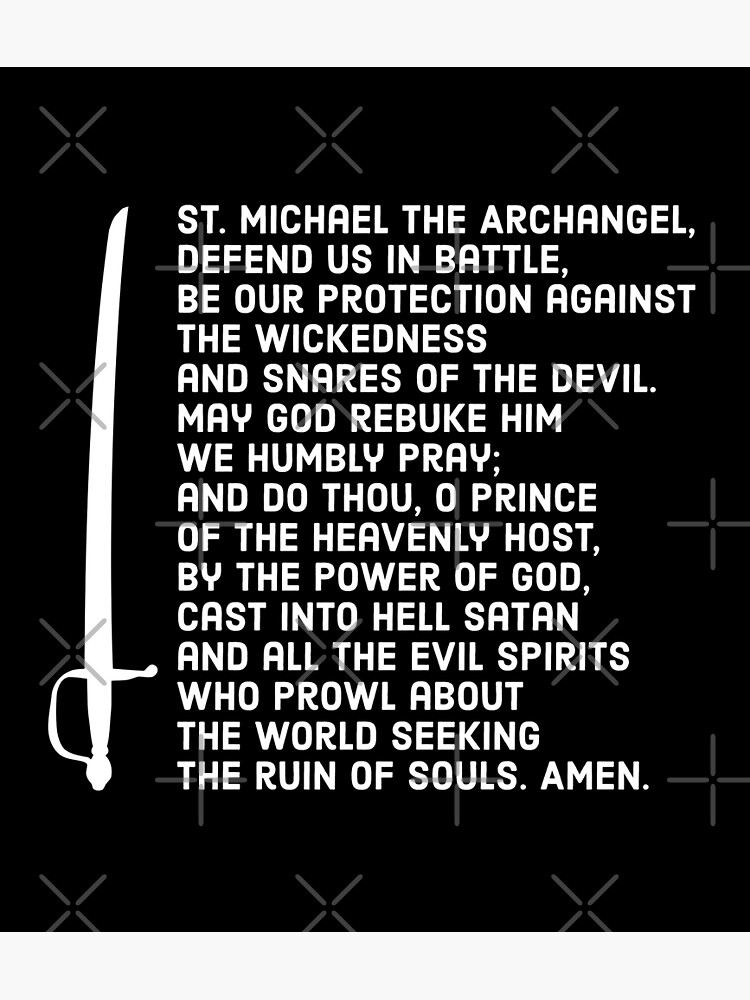 "Prayer Saint Michael defend us in battle with a sword for end time warriors" Art Print by