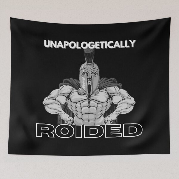 Item preview, Unapologetically Roided Gym Workout Bench Muscles Gains Humor designed and sold by EllConApparel.