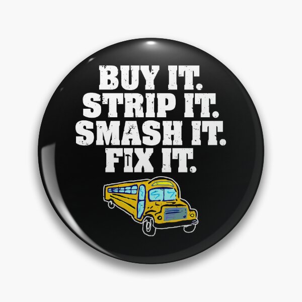 Item preview, Buy It Strip It Smash It Fix It Demo Car Crashing Smashing designed and sold by shoutoutshirtco.