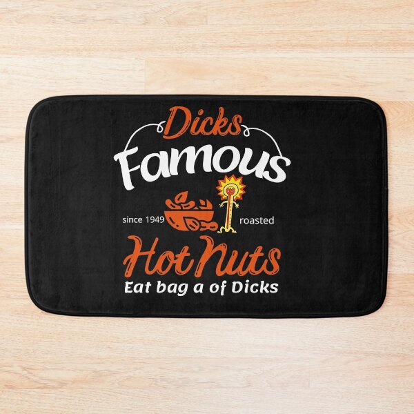 Item preview, Dicks Famous Hot Nuts Eat a Bag of Dicks - Funny Adult Humor designed and sold by ami28.