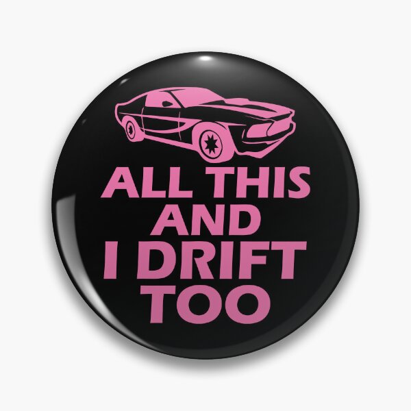 Item preview, All This and I Drift Too Automobile Flirty T Shirt designed and sold by shoutoutshirtco.