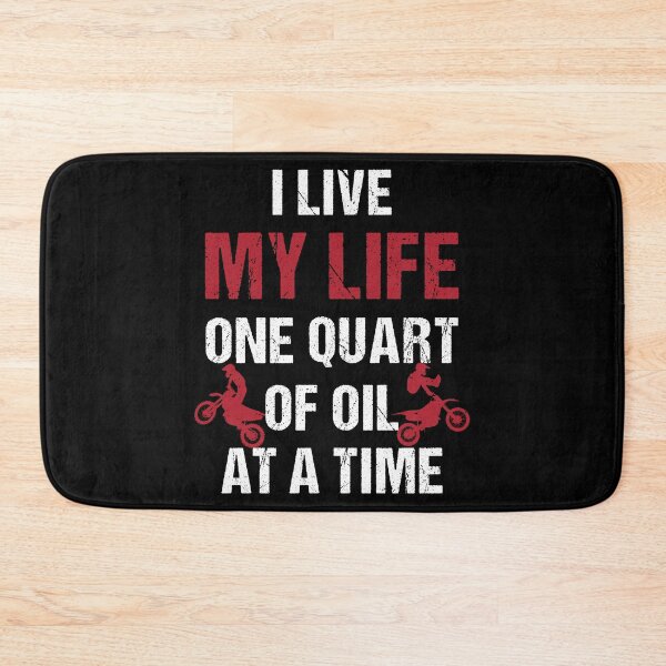 Item preview, I Live My Life One Quart of Oil at a Time Motocross Offroad designed and sold by shoutoutshirtco.