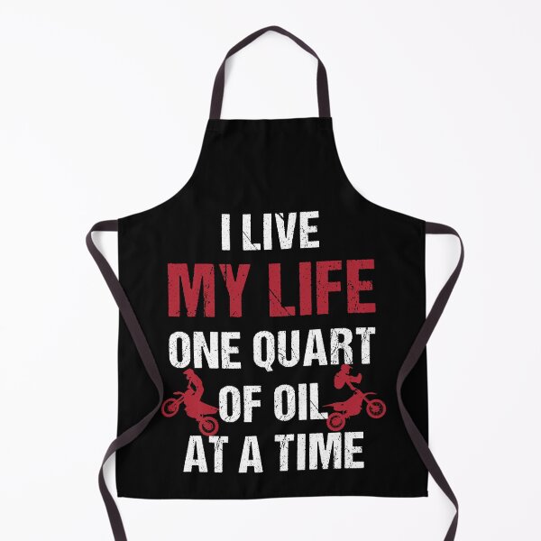 Item preview, I Live My Life One Quart of Oil at a Time Motocross Offroad designed and sold by shoutoutshirtco.