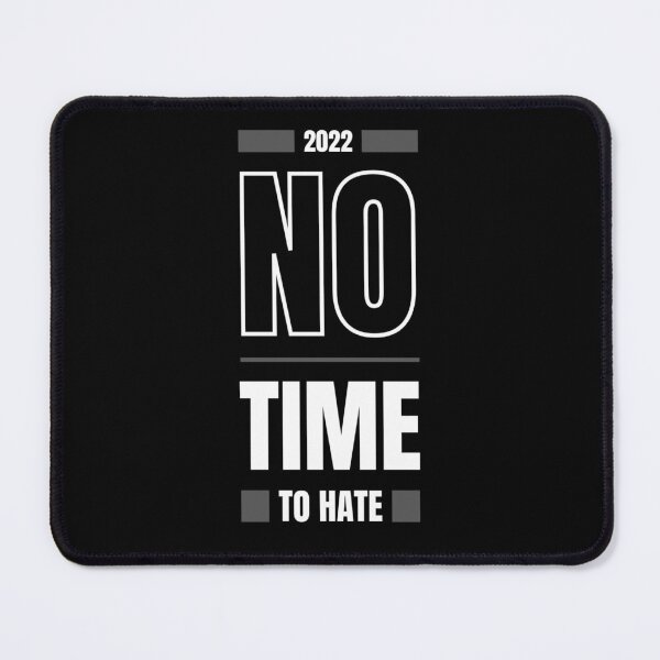 Item preview, No Time to Hate, Love, Only positive Vibe designed and sold by Abelfashion.