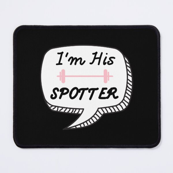 Item preview, I'm His Spotter Girlfriend Gym Partner Saying designed and sold by EllConApparel.