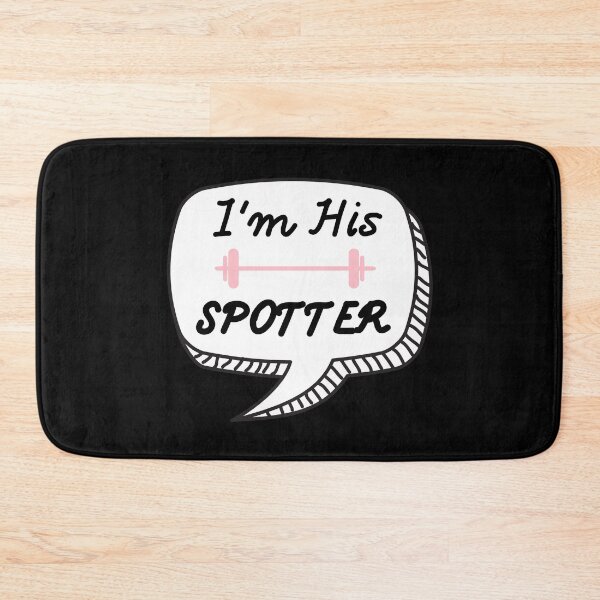 Item preview, I'm His Spotter Girlfriend Gym Partner Saying designed and sold by EllConApparel.