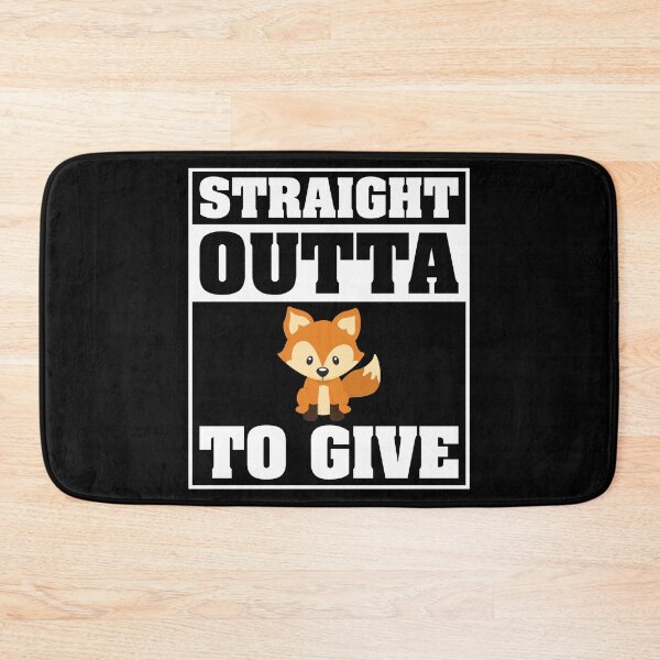 Item preview, Straight Outta Out of Fucks Fox To Give Zero No Cares Left designed and sold by shoutoutshirtco.