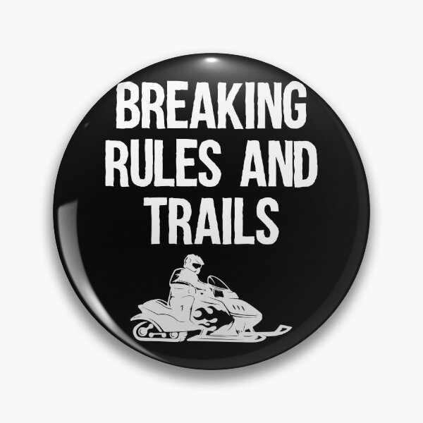 Item preview, Breaking Rules and Trails Snowmobiling Snowmobile Sled ATV designed and sold by shoutoutshirtco.