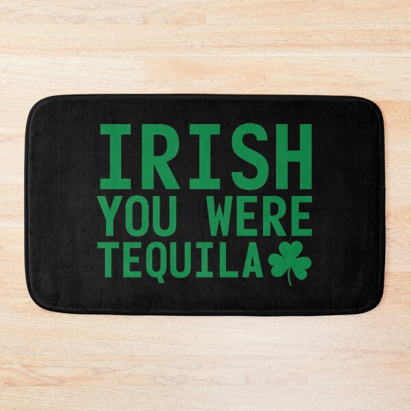 Item preview, Irish You Were Tequila Funny Drinking T Shirt designed and sold by shoutoutshirtco.