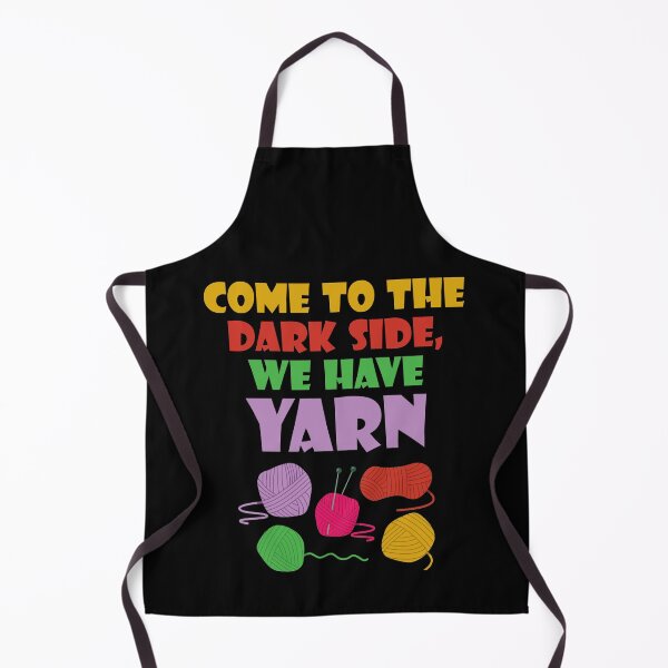 Item preview, Come to the Dark Side We Have Yarn Knitting Crocheting Shirt designed and sold by shoutoutshirtco.