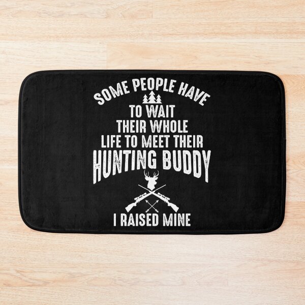 Item preview, I Raised Mine My Hunting Buddy Partner Dad Child Friend Tee designed and sold by shoutoutshirtco.