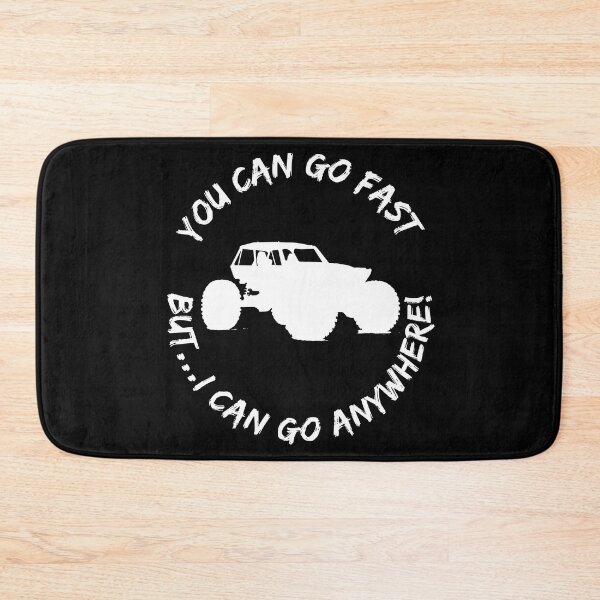 Item preview, You Can Go Fast But I Can Go Anywhere Rock Crawling Off Road designed and sold by shoutoutshirtco.